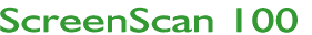 ScreenScan 100